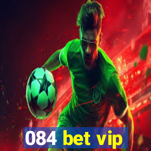 084 bet vip